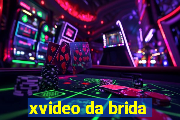 xvideo da brida